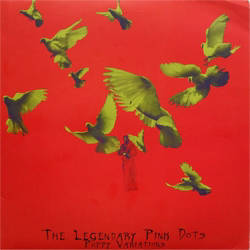 The Legendary Pink Dots - Poppy Variations